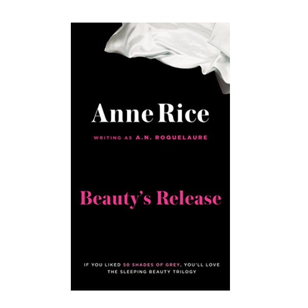 Beauty Release - Ann Rice