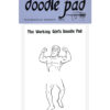 Working girls doodle pad - sold in dozens