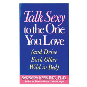 Talk sexy to the one you love book