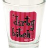 Dirty Bitch Clear Shot Glass