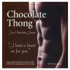 Chocolate Thong For Him