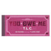 You-owe-me t.l.c.  - book 30 favors that say i love you