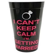 I Cant Keep Calm Im Getting Married Plastic Cup