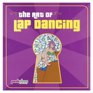 Peekaboo the art of lap dancing book